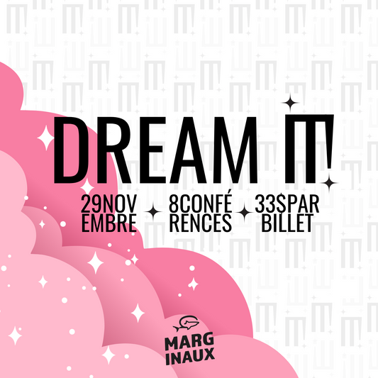 Billet en prévente - Journée DREAM IT !